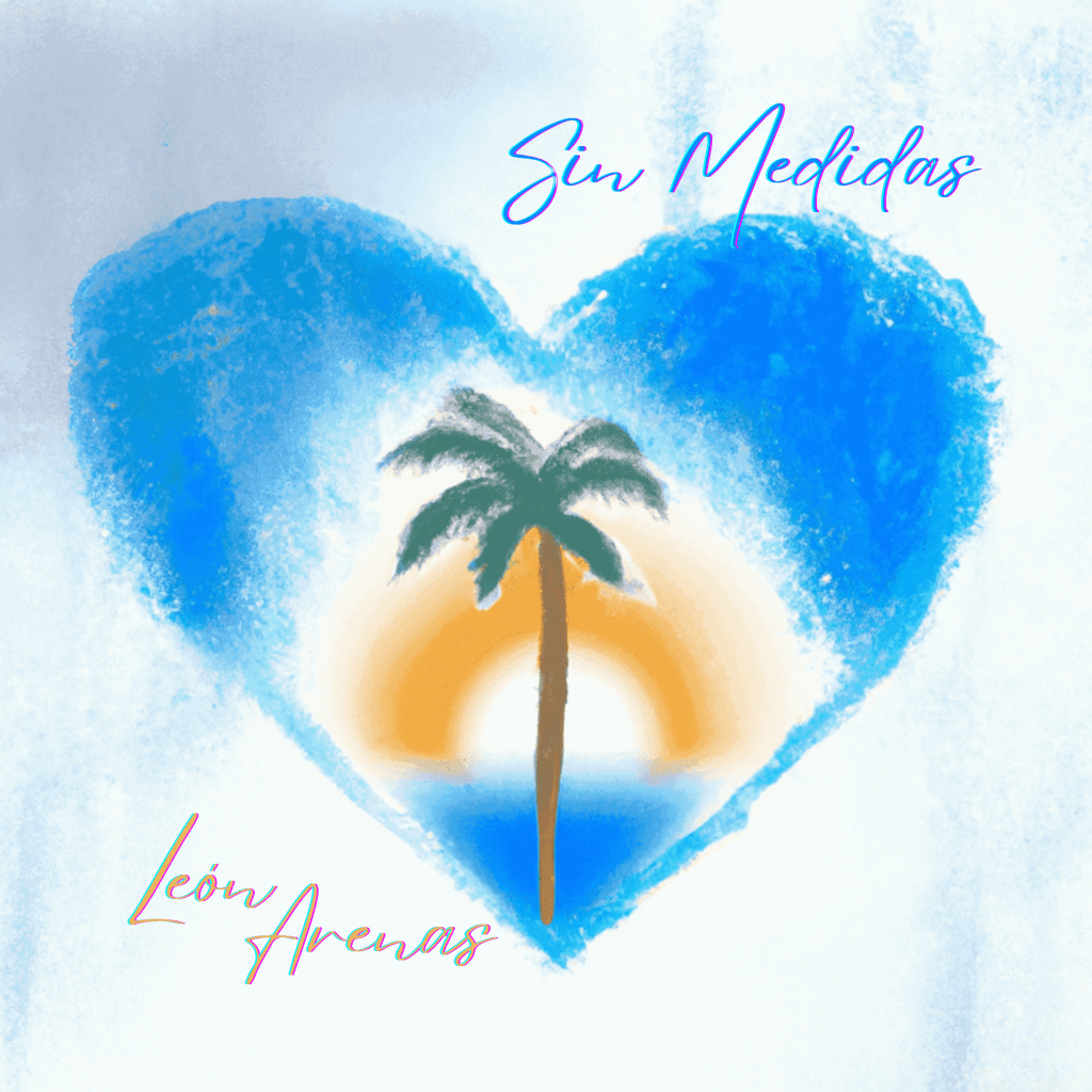 León Arenas debuta con su primer single de bachata: «Sin&nbsp;Medidas»